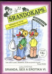 kniha Sranda, sex a erotika VI Srandokaps 22, Trnky-brnky 