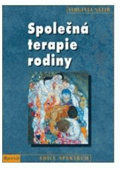 kniha Společná terapie rodiny, Portál 2007