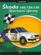 kniha Škoda 105/120/130 - sportovní úpravy, CPress 2002