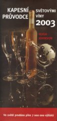 kniha Kapesní průvodce světovými víny 2003, Geronimo Collection 2003