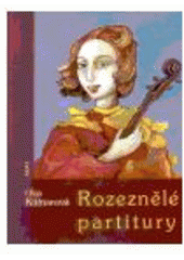 kniha Rozeznělé partitury průvodce hudební interpretací, ARSCI 2002