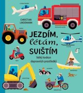 kniha Jezdím, létám, svištím, Drobek 2023