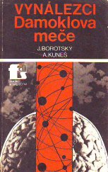 kniha Vynálezci Damoklova meče, Naše vojsko 1985