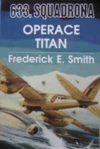 kniha 633. squadrona - Operace Titan, Baroko & Fox 1999