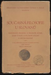 kniha Současná filosofie u Slovanů = La philosophie slave contemporaine, Slovanský ústav 1932