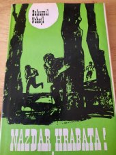 kniha Nazdar, hrabata!, Západočeské nakladatelství 1969