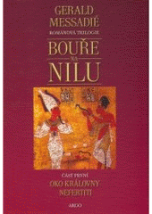 kniha Bouře na Nilu. 1. díl, - Oko královny Nefertiti - Oko královny Nefertiti, Argo 2005