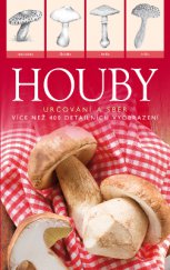 kniha Houby Určování a sběr, Slovart 2014