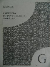 kniha Průhledy do psychologie morálky, Gaudeamus 2005