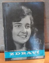 kniha Zdraví je základem životního štěstí příspěvky k aktuálním otázkám zdravovědy, Ústřední rada Církve adventistů 1970