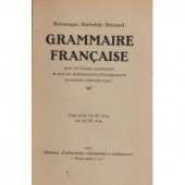 kniha Grammaire française pour les classes supérieures de tous les établissements d'enseignement secondaire tchécoslovaque, Edition et librairie des professeurs 1927