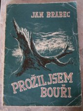 kniha Prožil jsem bouři, Státní nakladatelství 1947