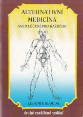 kniha Alternativní medicína aneb léčení pro každého, Gimli 1993