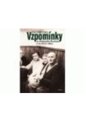 kniha Vzpomínky na Bohumila Hrabala a na život vůbec, Paseka 2011