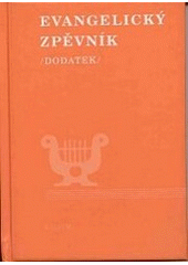kniha Evangelický zpěvník (dodatek), Kalich 2004