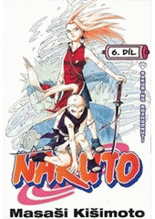 kniha Naruto 6. - Sakuřino rozhodnutí, Crew 2012