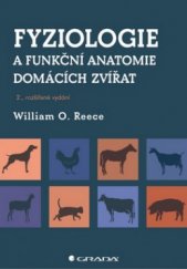 kniha Fyziologie a funkční anatomie domácích zvířat, Grada 2011