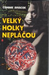 kniha Velký holky nepláčou, Talpress 1997