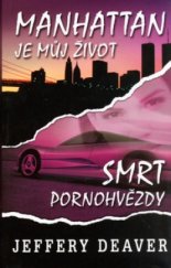 kniha Manhattan je můj život Smrt pornohvězdy, Domino 2003