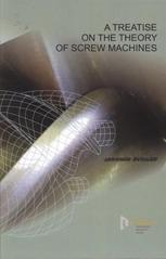 kniha A treatise on the theory of screw machines, Západočeská univerzita v Plzni 2010