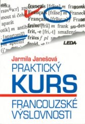 kniha Praktický kurs francouzské výslovnosti, Leda 1995