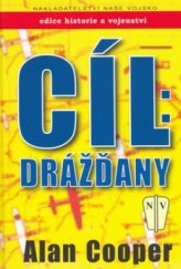 kniha Cíl: Drážďany, Naše vojsko 2006