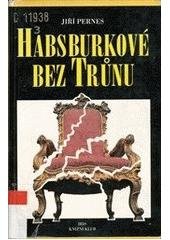 kniha Habsburkové bez trůnu, Iris 1995