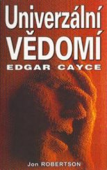 kniha Univerzální vědomí Edgar Cayce, Eko-konzult 2002