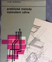 kniha Praktické metody vysoušení zdiva, Práce 1970