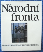 kniha Národní fronta Československé socialistické republiky [obr. publ.], Mladá fronta 1987