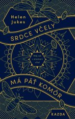 kniha Srdce včely má päť komôr Môj rok v znamení včiel, Knihy Kazda 2020