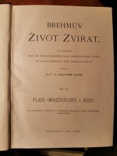 kniha Brehmův život zvířat Díl 3. - Plazi, obojživelníci a ryby, J. Otto 1904
