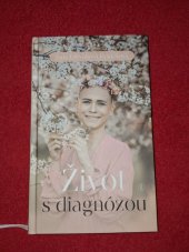 kniha Život s diagnózou, Backstage Books 2021
