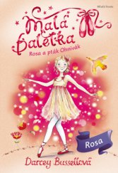 kniha Malá baletka 8. - Rosa a pták Ohnivák, Mladá fronta 2015