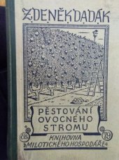 kniha Pěstování ovocného stromu, Milotický hospodář 1946