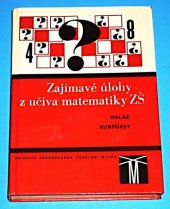 kniha Zajímavé úlohy z učiva matematiky ZŠ, SPN 1981