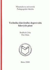 kniha Technika klavírního doprovodu lidových písní, Masarykova univerzita 2008