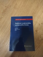 kniha Slaďování soukromého a pracovního života , Wolters Kluwer 2023