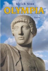 kniha Olympia kult, sport a slavnost v antice, Epocha 2003