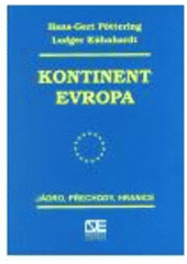 kniha Kontinent Evropa jádro, přechody, hranice, Institut pro středoevropskou kulturu a politiku 2000