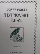 kniha Adamovské lesy, A. Píša 1906