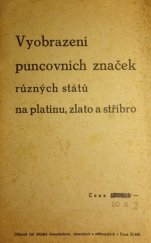 kniha Vyobrazení puncovních značek různých států na platinu, zlato a stříbro, Odborný list dělníků klenotnických, zlatnických a stříbrnických 1937