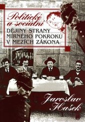 kniha Politické a sociální dějiny Strany mírného pokroku v mezích zákona, Emporius 2015