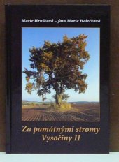 kniha Za památnými stromy Vysočiny II., MH 2009