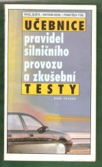kniha Učebnice pravidel silničního provozu a zkušební testy, Naše vojsko 1992