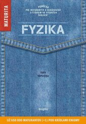 kniha Fyzika  Pomôcka pre maturantov a uchádzačov o štúdium na vysokých školách, Enigma 2017