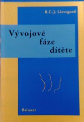 kniha Vývojové fáze dítěte, Baltazar 1992