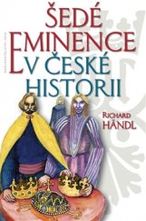 kniha Šedé eminence v české historii, Jota 2016