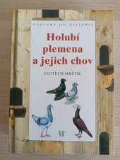 kniha Holubí plemena a jejich chov, VT 2009