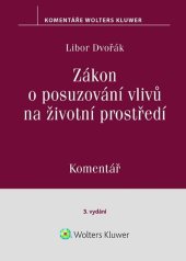 kniha Zákon o posuzování vlivů na životní prostředí Komentář, Wolters Kluwer 2024